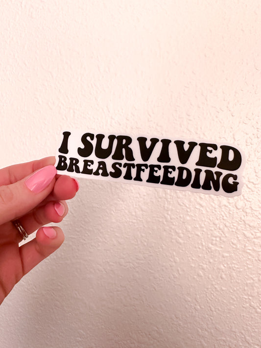 I Survived Breastfeeding sticker